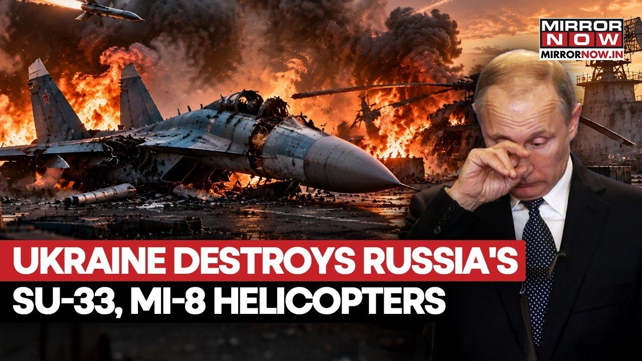Ukraine Bombs Hell Of Russia: SU-33 Jet Destroyed, 2 Mi-8 Helicopters Downed In Major ...